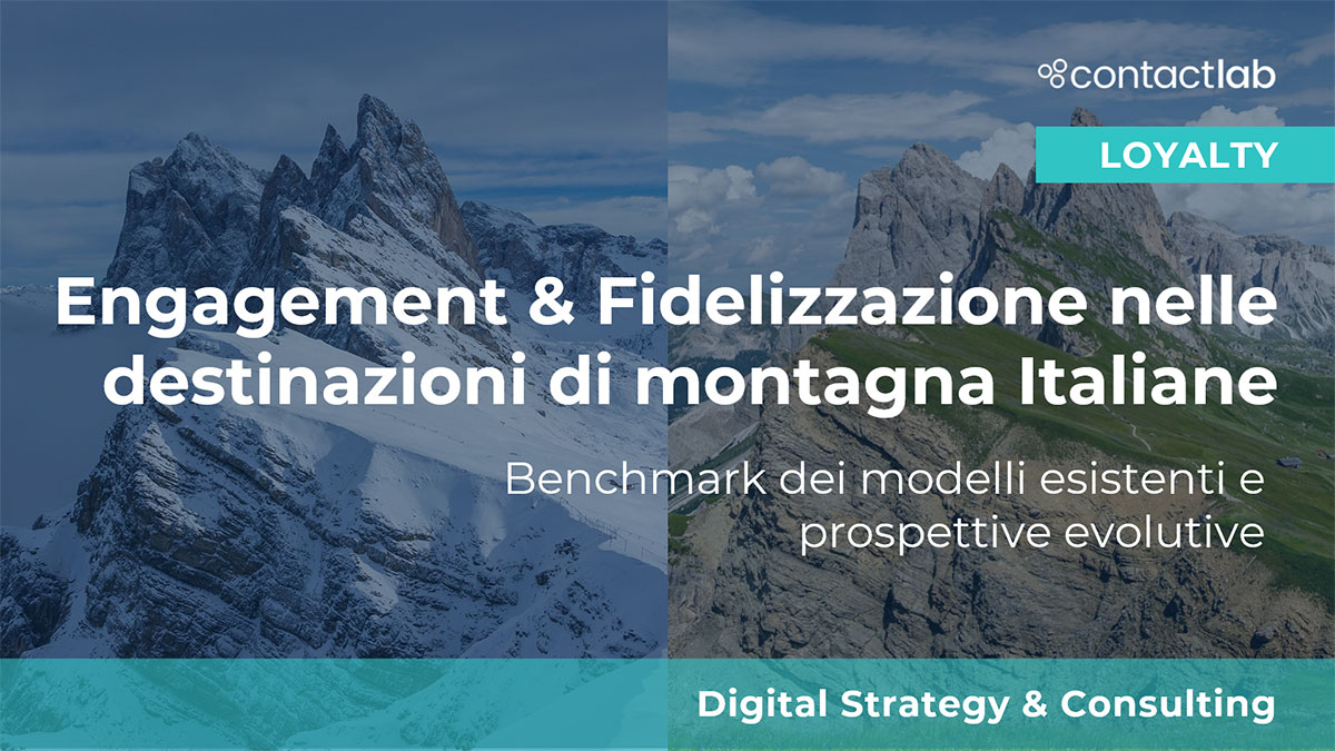 Engagement & Fidelizzazione nelle destinazioni di montagna Italiane